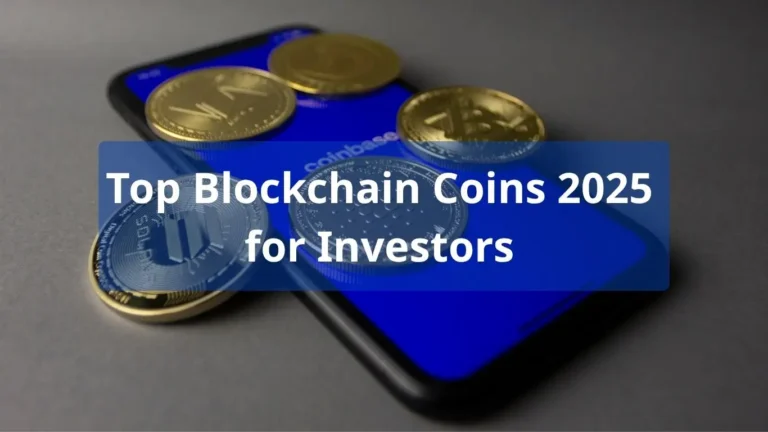 Top Blockchain Coins 2025 for Investors: Must-Watch Cryptos